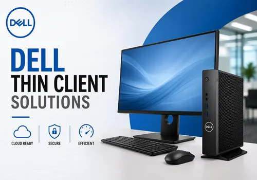 Dell Thin Client Solutions 