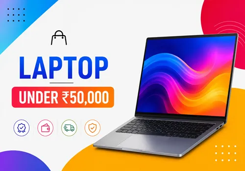 Laptop Under ?50,000