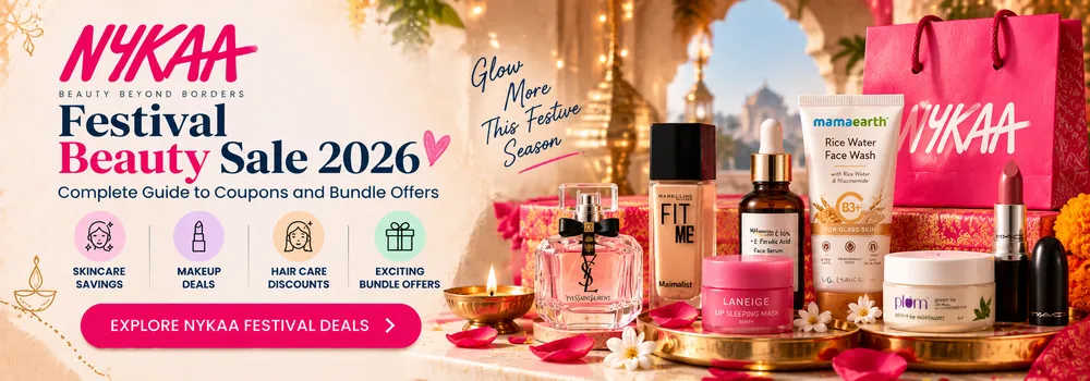 Nykaa Festival Beauty Sale 2026: Complete Guide to Coupons and Bundle Offers