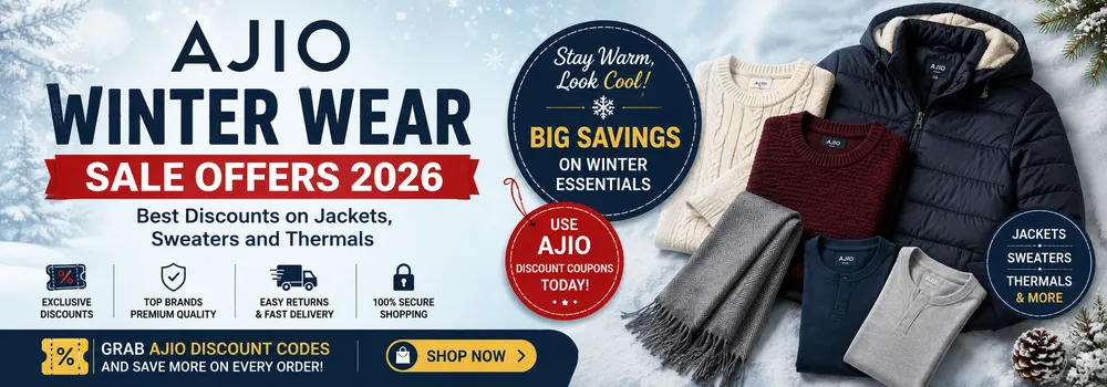 Ajio Winter Wear Sale Offers 2026: Best Discounts on Jackets, Sweaters and Thermals