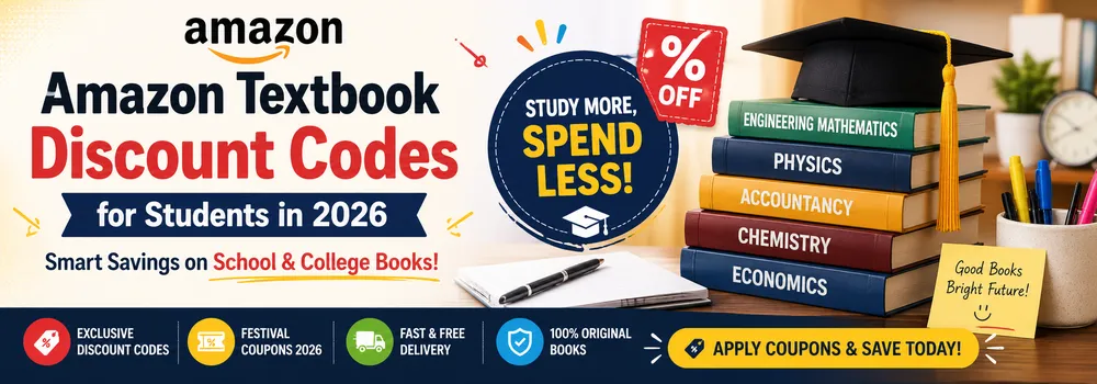 Amazon Textbook Discount Codes for Students in 2026: How to Save on School and College Books