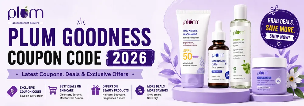 Plum Goodness Coupons Code 2026: How I Save Money on My Skincare Orders